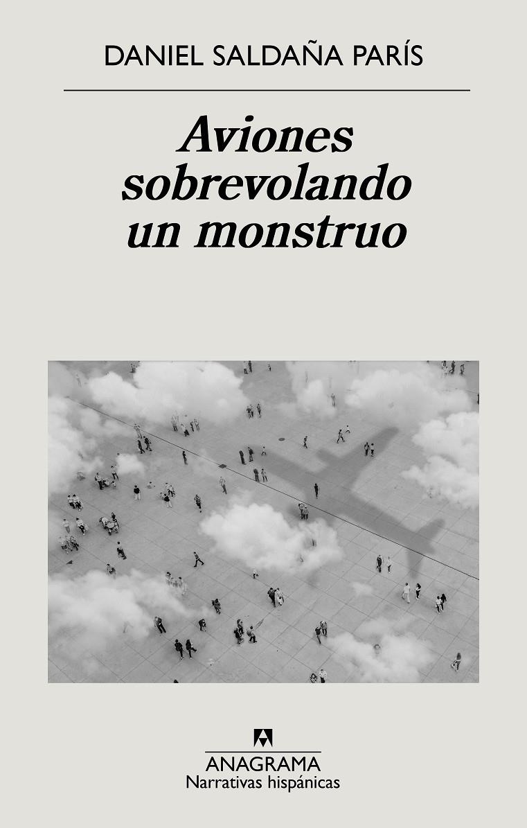 AVIONES SOBREVOLANDO UN MONSTRUO | 9788433999221 | SALDAÑA PARÍS, DANIEL | Llibreria La Font de Mimir - Llibreria online Barcelona - Comprar llibres català i castellà