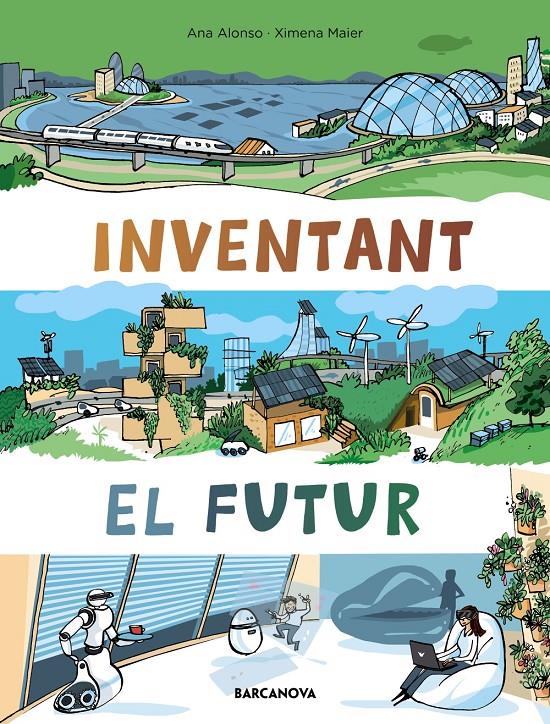 INVENTANT EL FUTUR | 9788448952952 | ALONSO, NÚRIA | Llibreria La Font de Mimir - Llibreria online Barcelona - Comprar llibres català i castellà