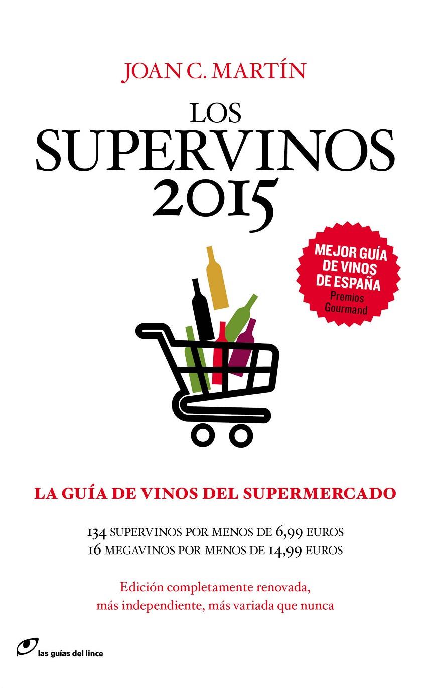LOS SUPERVINOS 2015 | 9788415070474 | JOAN C.MARTIN | Llibreria La Font de Mimir - Llibreria online Barcelona - Comprar llibres català i castellà