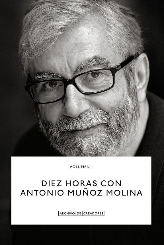 DIEZ HORAS CON ANTONIO MUÑOZ MOLINA. | 9788418934100 | MUÑOZ MOLINA, ANTONIO | Llibreria La Font de Mimir - Llibreria online Barcelona - Comprar llibres català i castellà