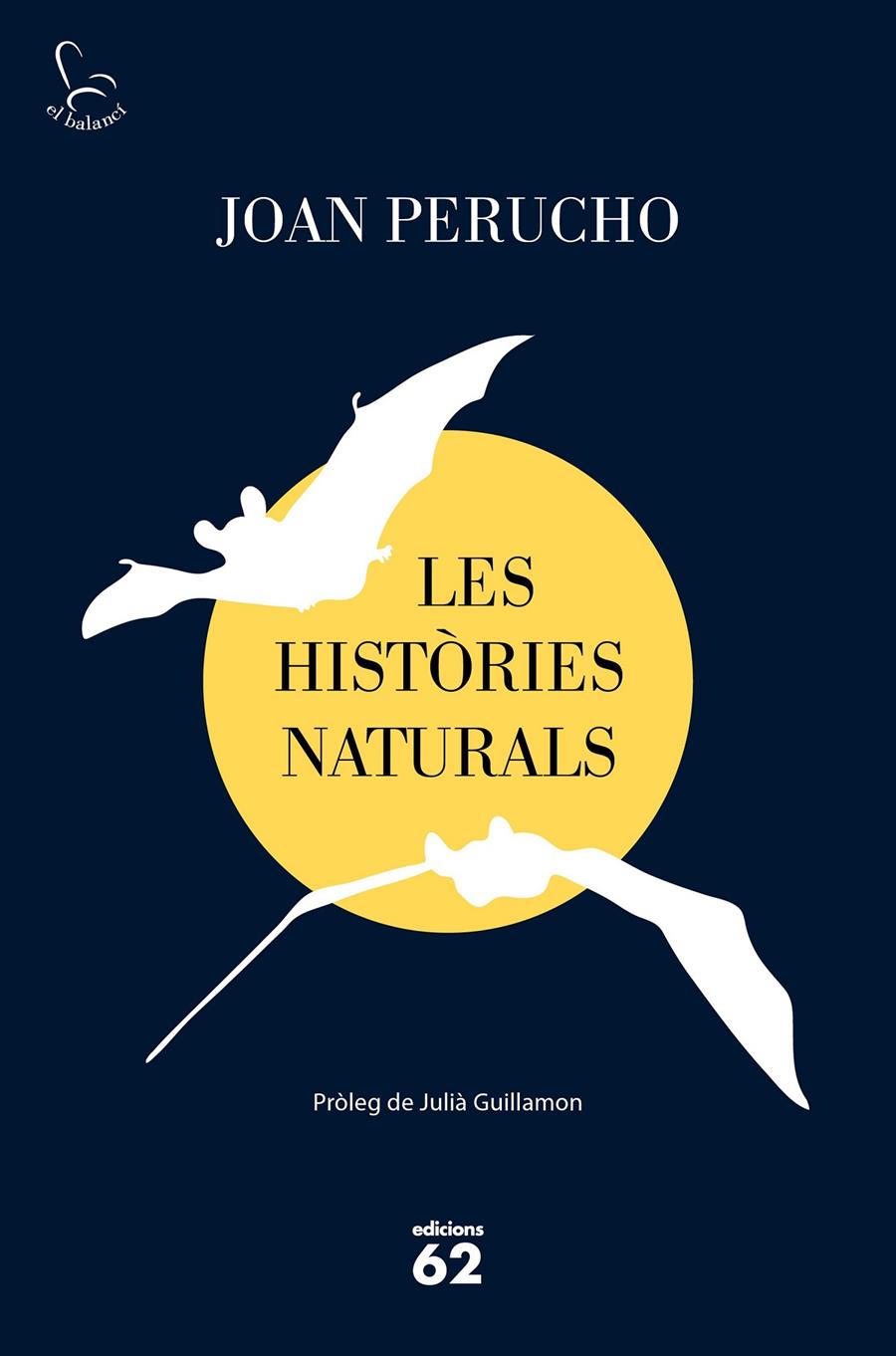 LES HISTÒRIES NATURALS (2019) | 9788429778038 | PERUCHO, JOAN | Llibreria La Font de Mimir - Llibreria online Barcelona - Comprar llibres català i castellà