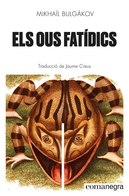 ELS OUS FATÍDICS | 9788418857447 | BULGÀKOV, MIKHAÏL | Llibreria La Font de Mimir - Llibreria online Barcelona - Comprar llibres català i castellà