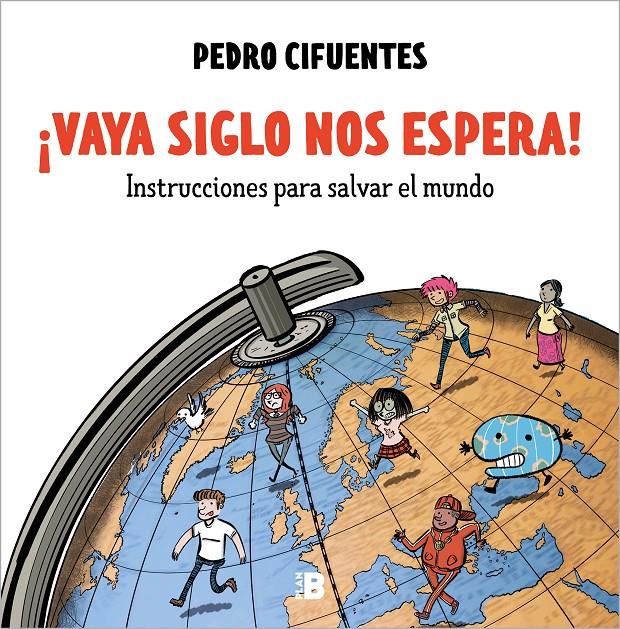 ¡VAYA SIGLO NOS ESPERA! | 9788418051012 | CIFUENTES, PEDRO | Llibreria La Font de Mimir - Llibreria online Barcelona - Comprar llibres català i castellà