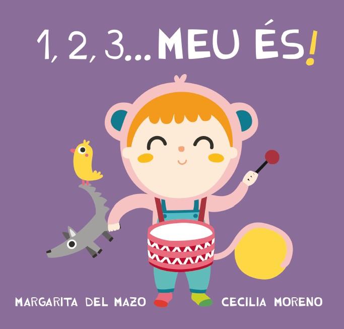 1, 2, 3, MEU ÉS! | 9788416434428 | DEL MAZO, MARGARITA | Llibreria La Font de Mimir - Llibreria online Barcelona - Comprar llibres català i castellà