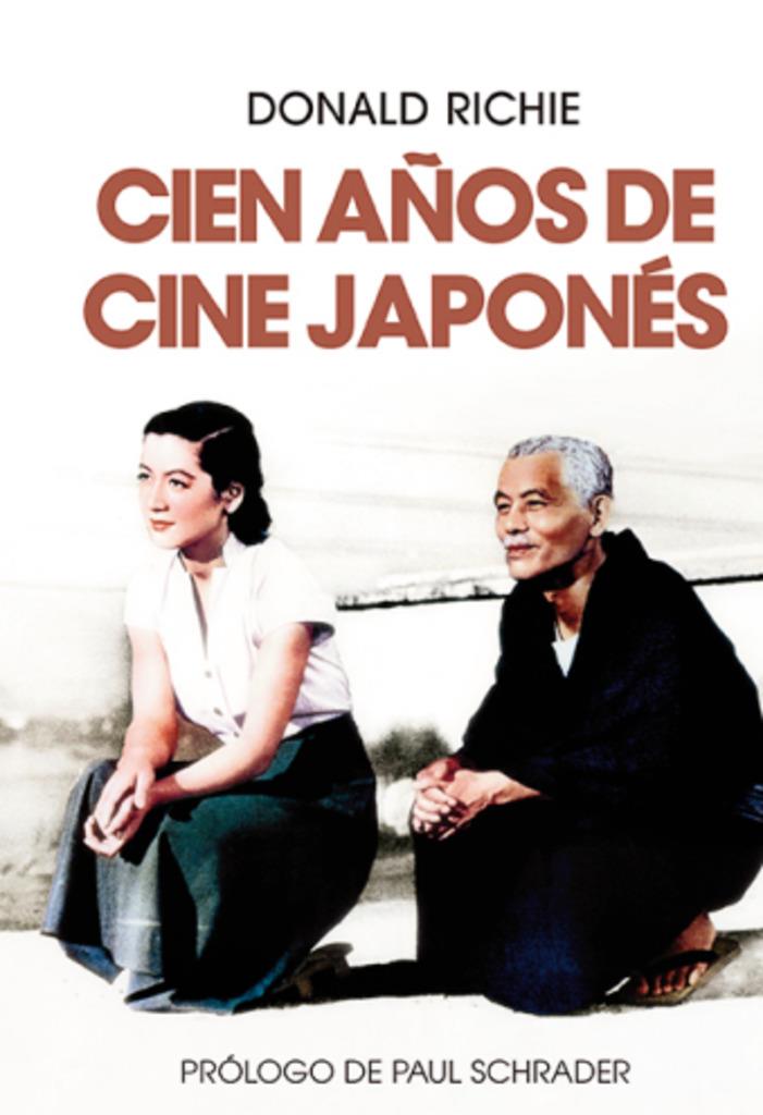 CIEN AÑOS DE CINE JAPONÉS | 9788412602630 | RITCHIE, DONALD | Llibreria La Font de Mimir - Llibreria online Barcelona - Comprar llibres català i castellà