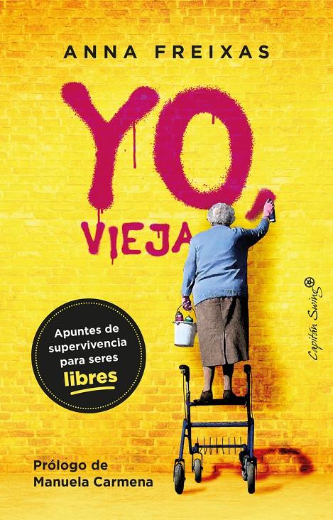 YO, VIEJA | 9788412390292 | FREIXAS FARRÉ, ANNA | Llibreria La Font de Mimir - Llibreria online Barcelona - Comprar llibres català i castellà