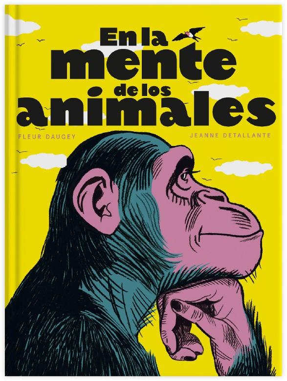 EN LA MENTE DE LOS ANIMALES | 9788419135223 | DAUGEY, FLEUR | Llibreria La Font de Mimir - Llibreria online Barcelona - Comprar llibres català i castellà
