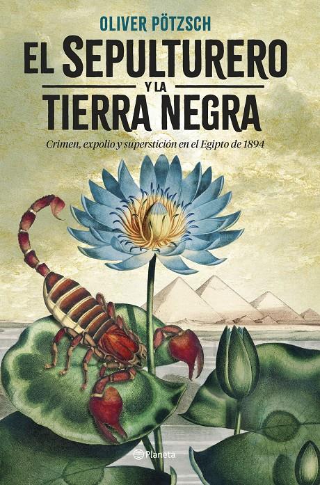 EL SEPULTURERO Y LA TIERRA NEGRA | 9788408273066 | PÖTZSCH, OLIVER | Llibreria La Font de Mimir - Llibreria online Barcelona - Comprar llibres català i castellà