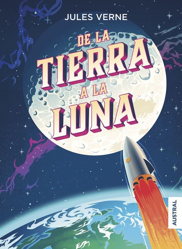 DE LA TIERRA A LA LUNA | 9788408215103 | VERNE, JULIO | Llibreria La Font de Mimir - Llibreria online Barcelona - Comprar llibres català i castellà