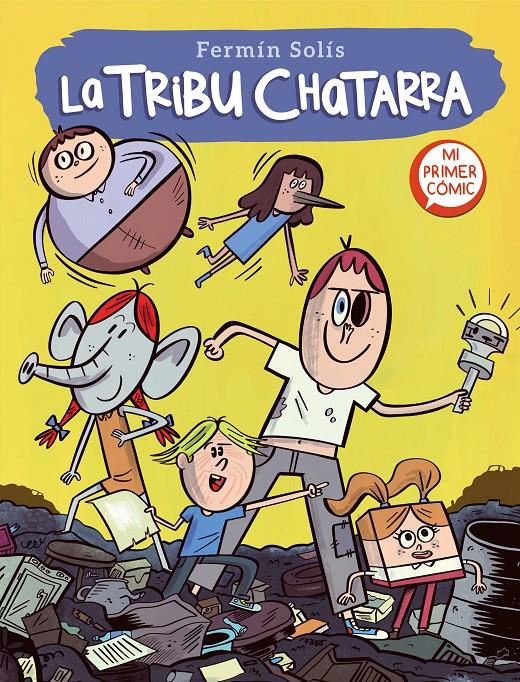 LA TRIBU CHATARRA 1 (LA TRIBU CHATARRA 1) | 9788448857592 | SOLÍS, FERMÍN | Llibreria La Font de Mimir - Llibreria online Barcelona - Comprar llibres català i castellà