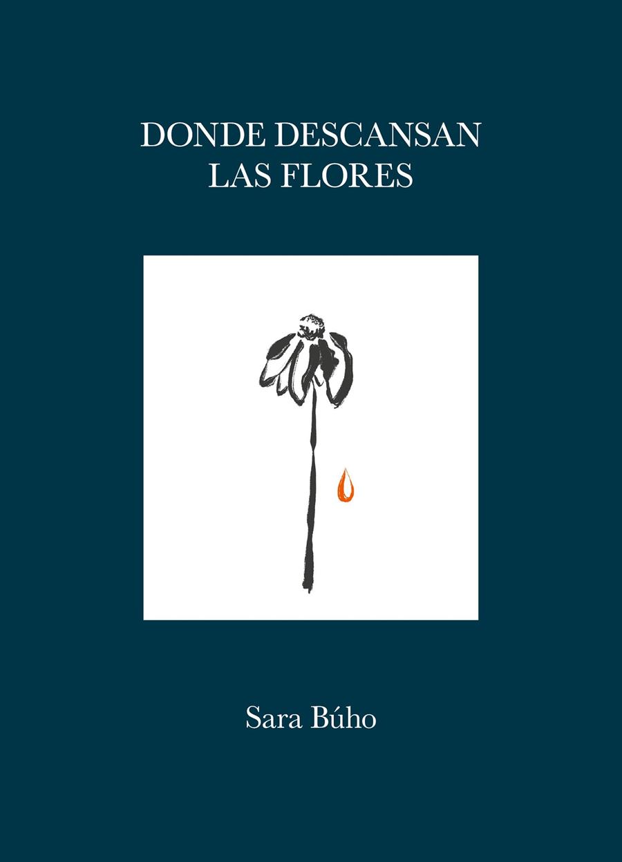 DONDE DESCANSAN LAS FLORES | 9788419875419 | BÚHO, SARA | Llibreria La Font de Mimir - Llibreria online Barcelona - Comprar llibres català i castellà
