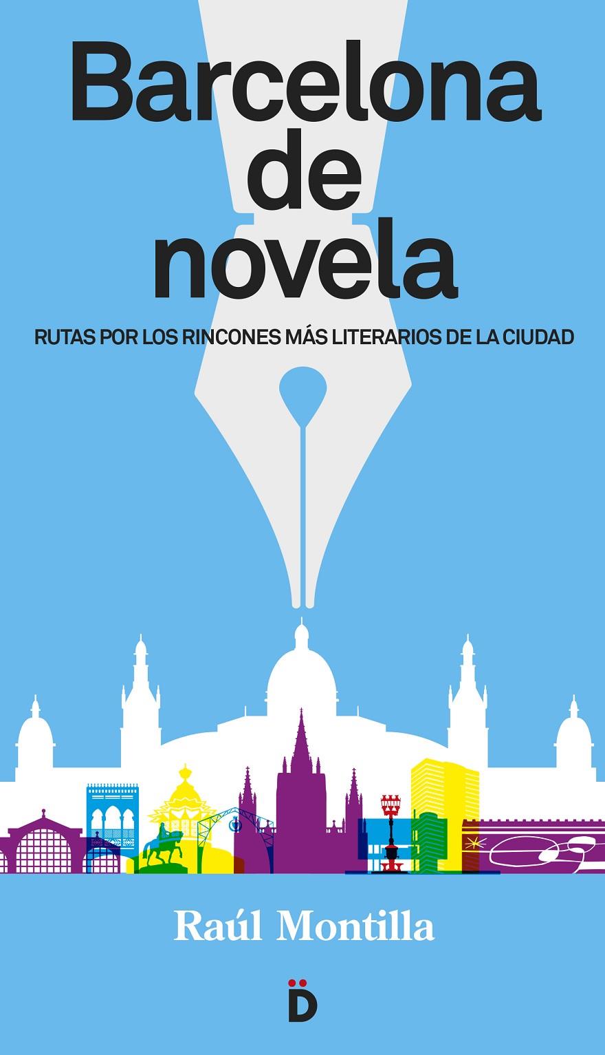 BARCELONA DE NOVELA | 9788494295966 | MONTILLA, RAÚL | Llibreria La Font de Mimir - Llibreria online Barcelona - Comprar llibres català i castellà