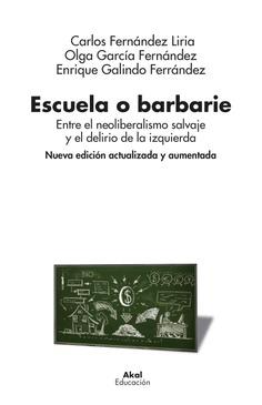 ESCUELA O BARBARIE | 9788446054030 | VARIOS AUTORES | Llibreria La Font de Mimir - Llibreria online Barcelona - Comprar llibres català i castellà