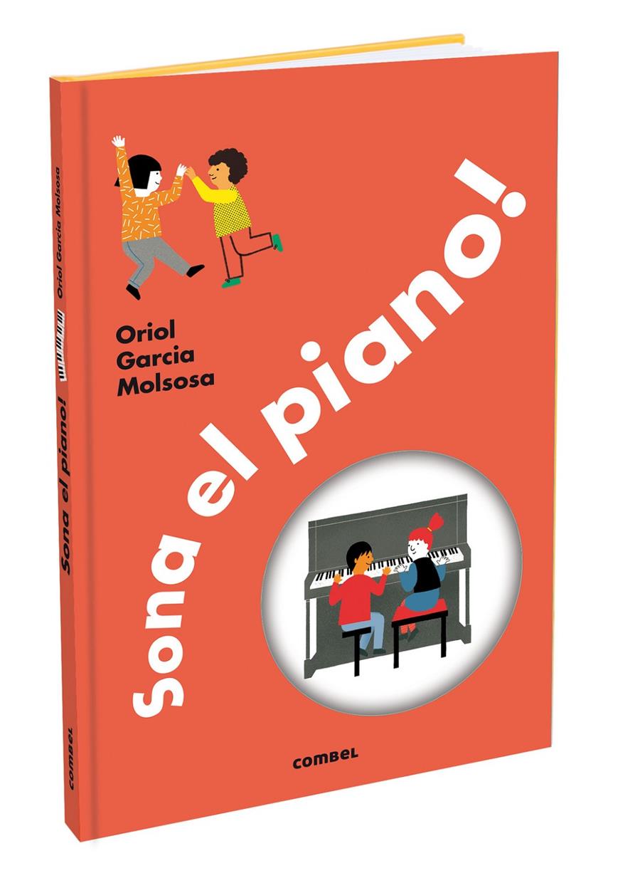 SONA EL PIANO! | 9788411580342 | GARCIA MOLSOSA, ORIOL | Llibreria La Font de Mimir - Llibreria online Barcelona - Comprar llibres català i castellà