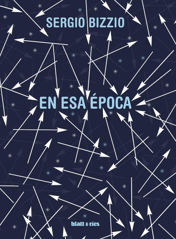 EN ESA ÉPOCA | 9788412430264 | BIZZIO, SERGIO | Llibreria La Font de Mimir - Llibreria online Barcelona - Comprar llibres català i castellà