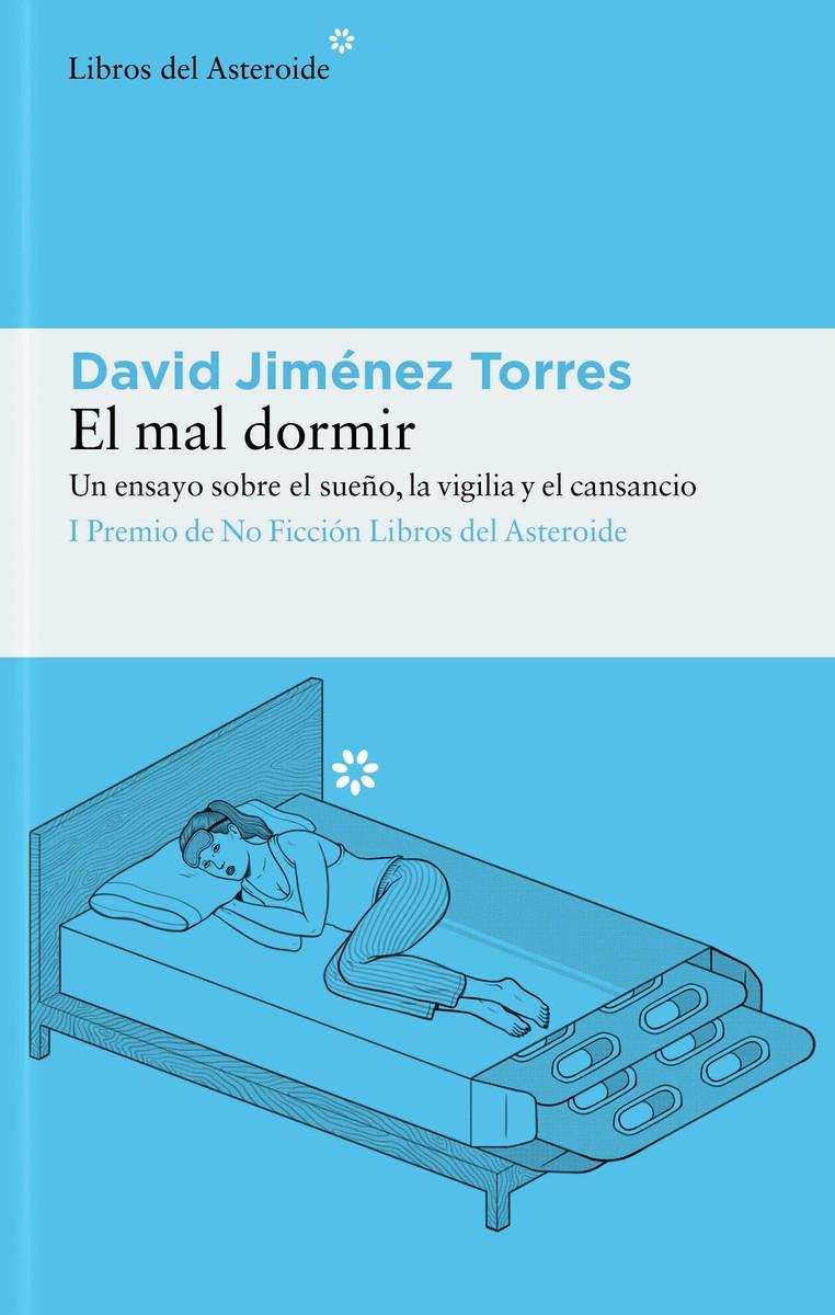EL MAL DORMIR | 9788417977948 | JIMÉNEZ TORRES, DAVID | Llibreria La Font de Mimir - Llibreria online Barcelona - Comprar llibres català i castellà