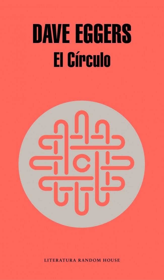EL CÍRCULO | 9788439729082 | EGGERS, DAVE | Llibreria La Font de Mimir - Llibreria online Barcelona - Comprar llibres català i castellà