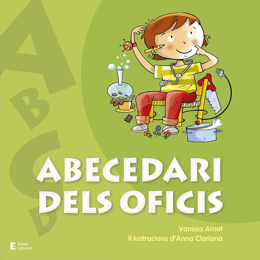 ABECEDARI DELS OFICIS | 9788497666442 | AMAT CASTELLS, VANESA | Llibreria La Font de Mimir - Llibreria online Barcelona - Comprar llibres català i castellà