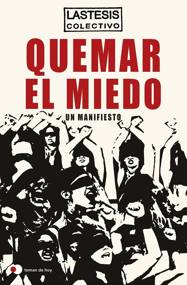 QUEMAR EL MIEDO | 9788499988610 | LASTESIS | Llibreria La Font de Mimir - Llibreria online Barcelona - Comprar llibres català i castellà