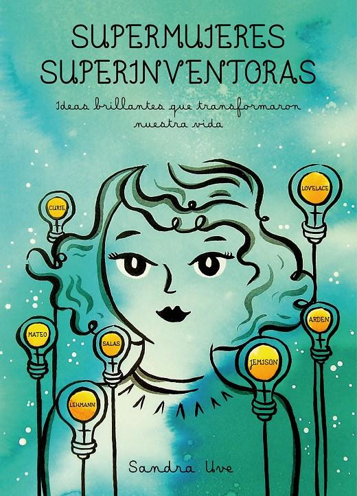 SUPERMUJERES, SUPERINVENTORAS | 9788416890590 | UVE, SANDRA | Llibreria La Font de Mimir - Llibreria online Barcelona - Comprar llibres català i castellà