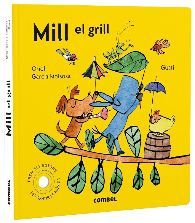 MILL EL GRILL | 9788491019619 | GARCIA MOLSOSA, ORIOL | Llibreria La Font de Mimir - Llibreria online Barcelona - Comprar llibres català i castellà