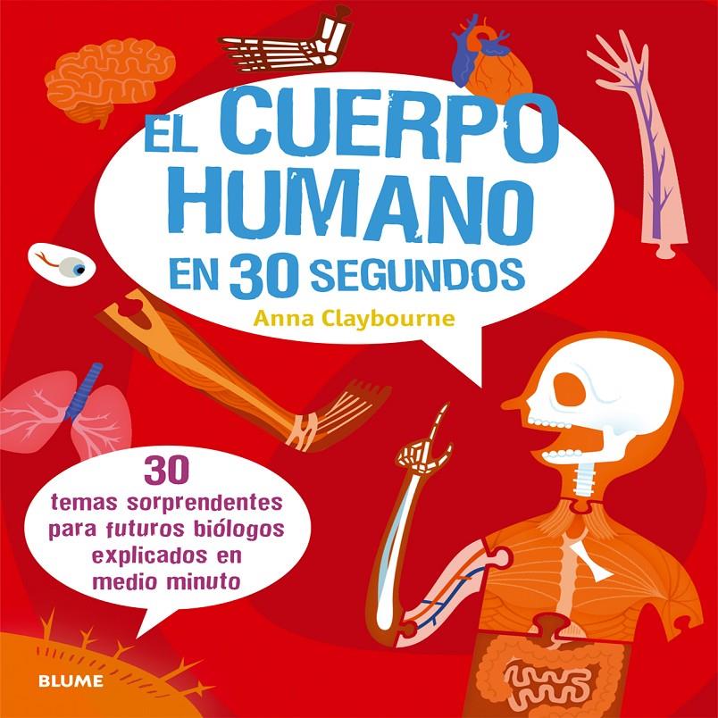 EL CUERPO HUMANO EN 30 SEGUNDOS | 9788498018165 | CLAYBOURNE, ANNA | Llibreria La Font de Mimir - Llibreria online Barcelona - Comprar llibres català i castellà