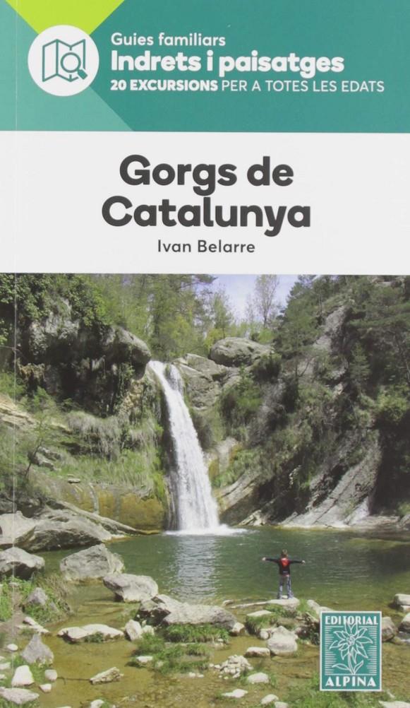 GORGS DE CATALUNYA | 9788480908030 | BELARRE, IVAN | Llibreria La Font de Mimir - Llibreria online Barcelona - Comprar llibres català i castellà