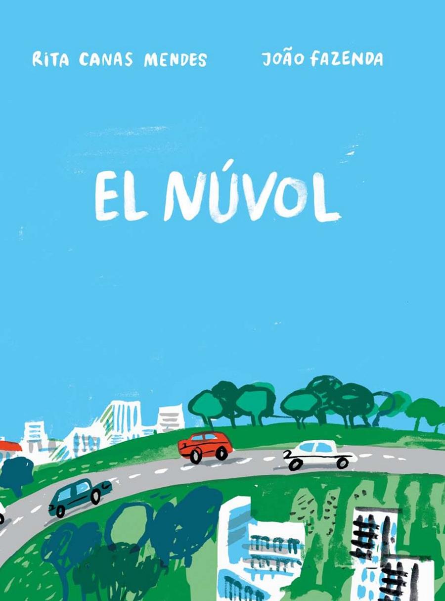 EL NÚVOL | 9788409339655 | CANAS MENDES, RITA | Llibreria La Font de Mimir - Llibreria online Barcelona - Comprar llibres català i castellà