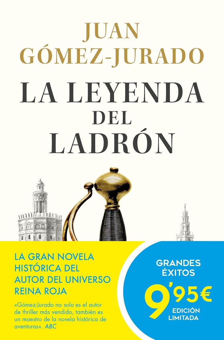 LA LEYENDA DEL LADRÓN | 9788413145822 | GÓMEZ-JURADO, JUAN | Llibreria La Font de Mimir - Llibreria online Barcelona - Comprar llibres català i castellà
