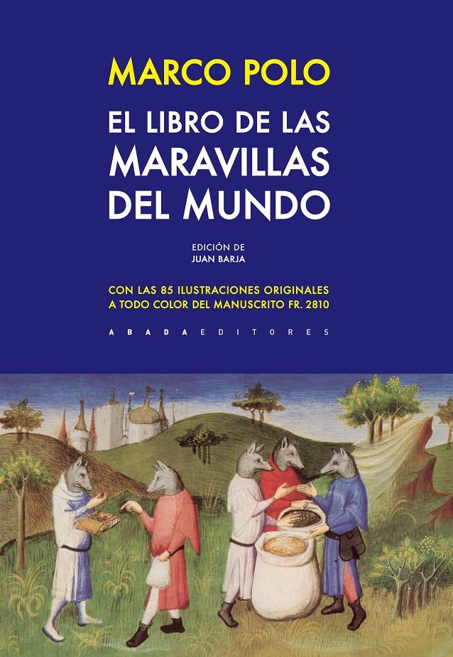 EL LIBRO DE LAS MARAVILLAS DEL MUNDO | 9788416160686 | POLO, MARCO | Llibreria La Font de Mimir - Llibreria online Barcelona - Comprar llibres català i castellà