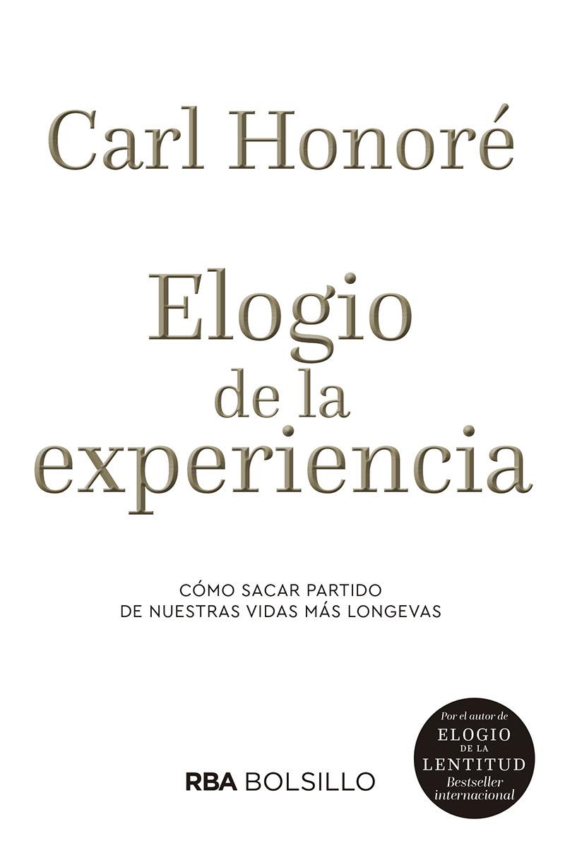 ELOGIO DE LA EXPERIENCIA (BOLSILLO) | 9788491879619 | HONORÉ CARL | Llibreria La Font de Mimir - Llibreria online Barcelona - Comprar llibres català i castellà