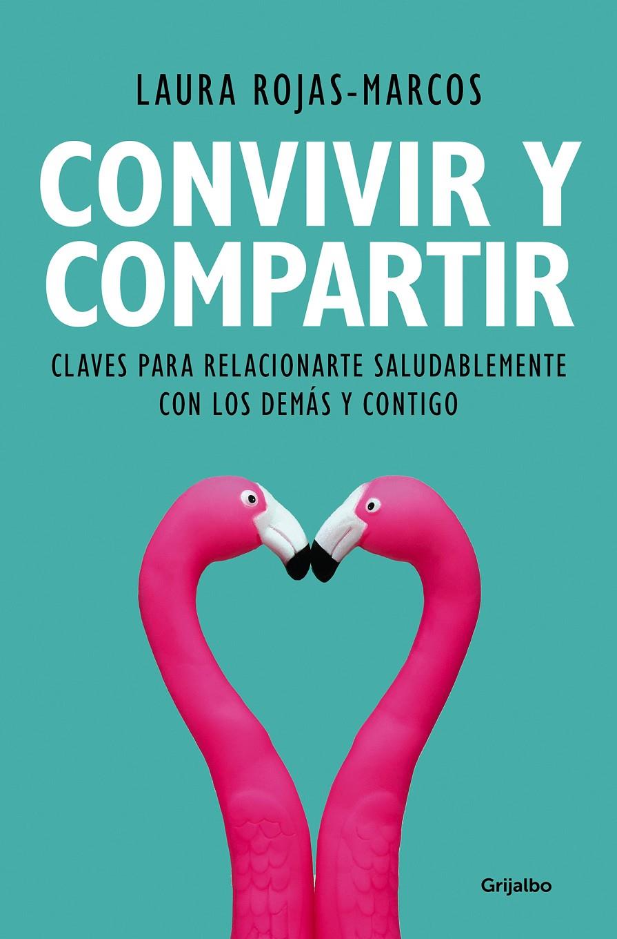 CONVIVIR Y COMPARTIR | 9788425356353 | ROJAS-MARCOS, LAURA | Llibreria La Font de Mimir - Llibreria online Barcelona - Comprar llibres català i castellà