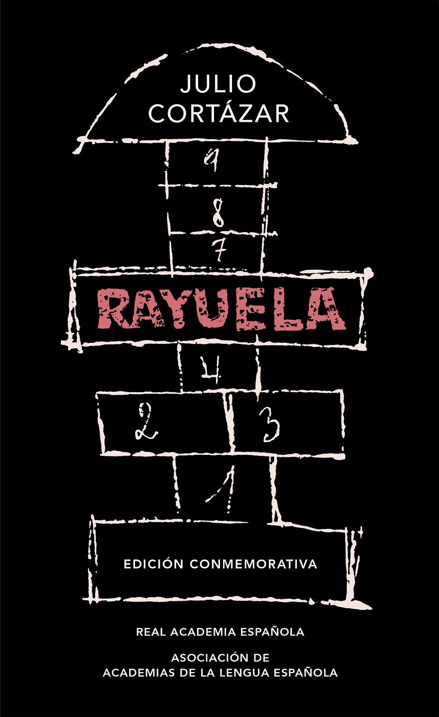 RAYUELA (EDICIÓN CONMEMORATIVA DE LA RAE Y LA ASALE) | 9788420437484 | CORTÁZAR, JULIO | Llibreria La Font de Mimir - Llibreria online Barcelona - Comprar llibres català i castellà