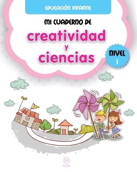 MI CUADERNO DE CREATIVIDAD Y CIENCIAS NIVEL 1 | 9788497008716 | AA.VV | Llibreria La Font de Mimir - Llibreria online Barcelona - Comprar llibres català i castellà