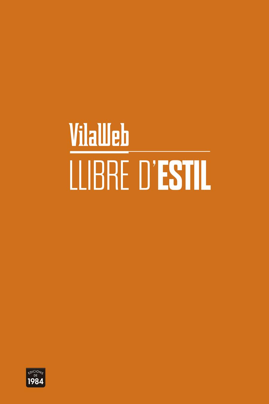 LLIBRE D'ESTIL | 9788416987740 | VILAWEB | Llibreria La Font de Mimir - Llibreria online Barcelona - Comprar llibres català i castellà