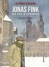 JONAS FINK. UNA VIDA INTERRUMPIDA | 9788467934410 | VITTORIO GIARDINO | Llibreria La Font de Mimir - Llibreria online Barcelona - Comprar llibres català i castellà