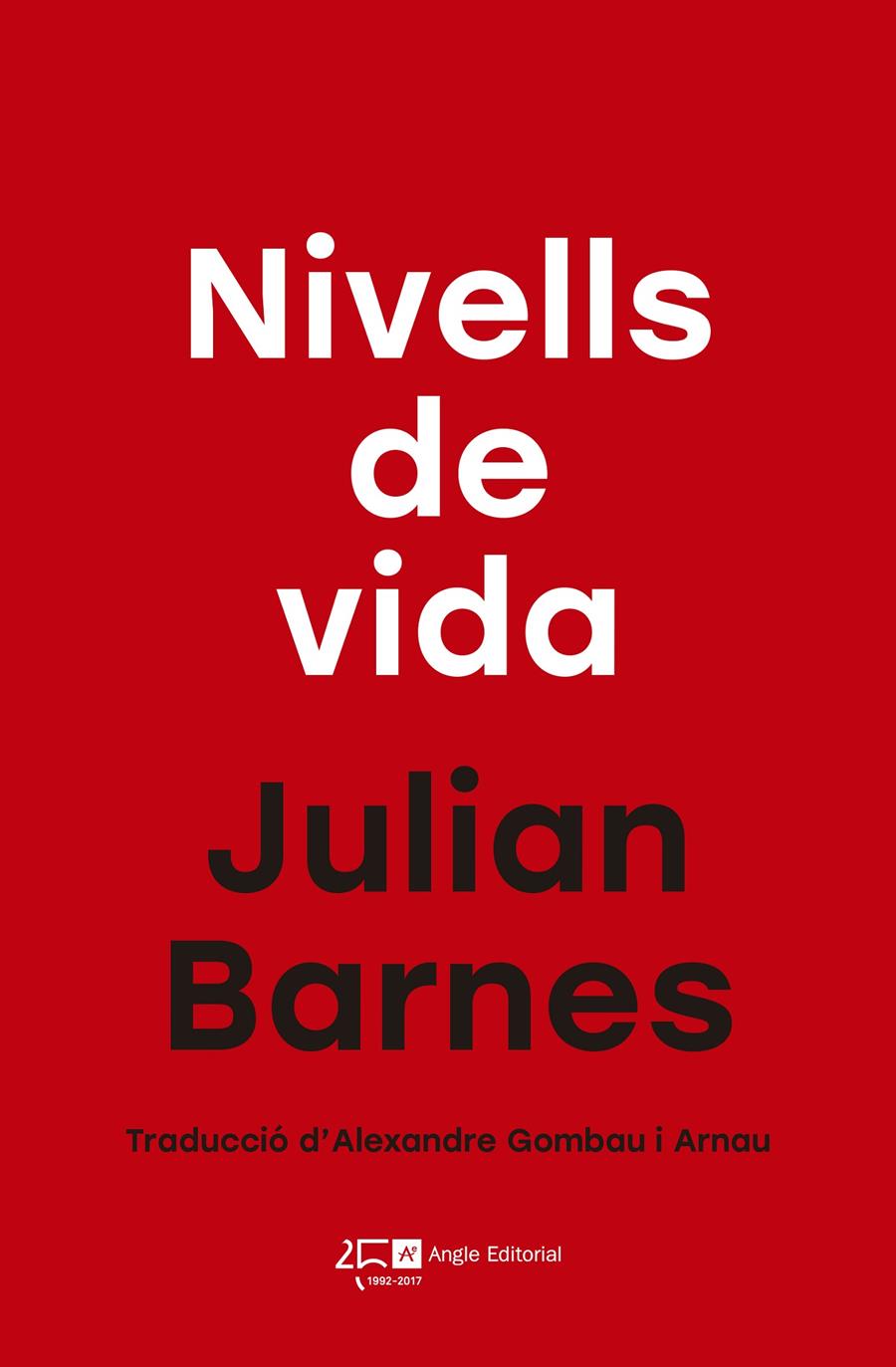 NIVELLS DE VIDA | 9788415307853 | BARNES, JULIAN | Llibreria La Font de Mimir - Llibreria online Barcelona - Comprar llibres català i castellà