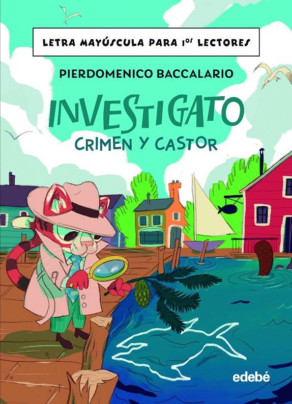 INVESTIGATO. CRIMEN Y CASTOR | 9788468370293 | BACCALARIO, PIERDOMENICO | Llibreria La Font de Mimir - Llibreria online Barcelona - Comprar llibres català i castellà
