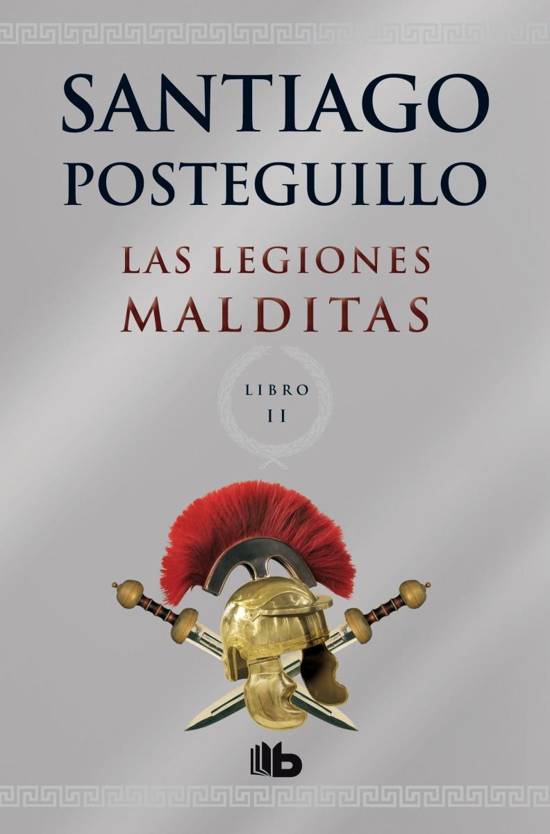 LAS LEGIONES MALDITAS | 9788498729689 | POSTEGUILLO GOMEZ, SANTIAGO | Llibreria La Font de Mimir - Llibreria online Barcelona - Comprar llibres català i castellà