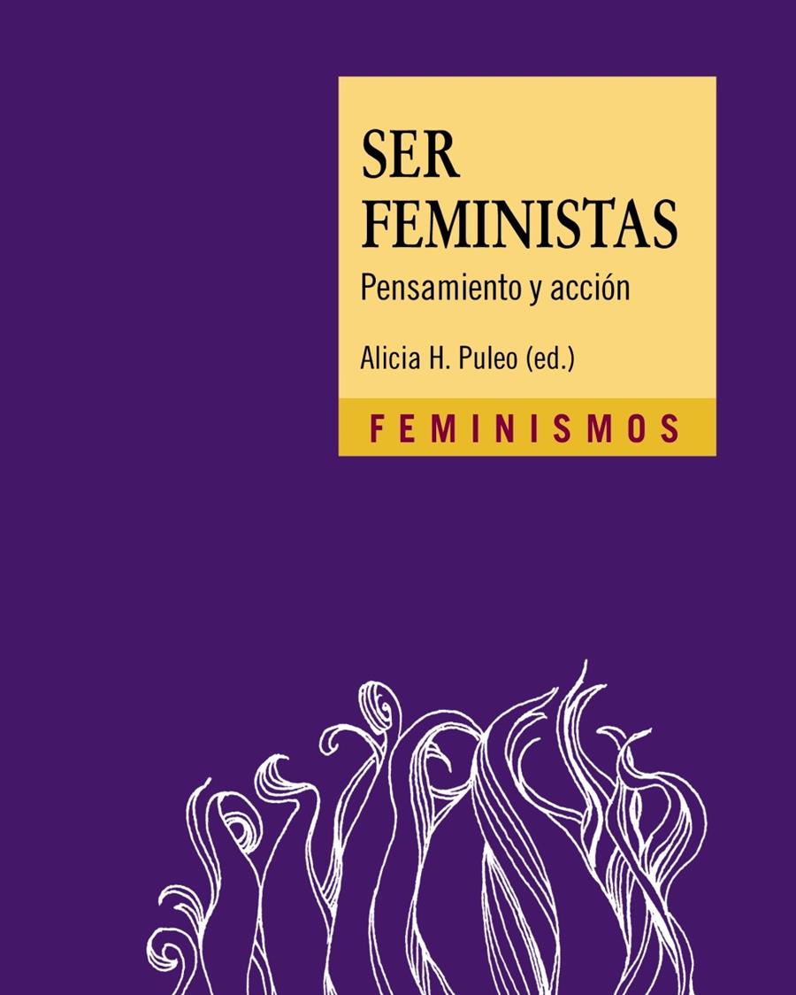 SER FEMINISTAS | 9788437641935 | PULEO (ED.), ALICIA H. | Llibreria La Font de Mimir - Llibreria online Barcelona - Comprar llibres català i castellà