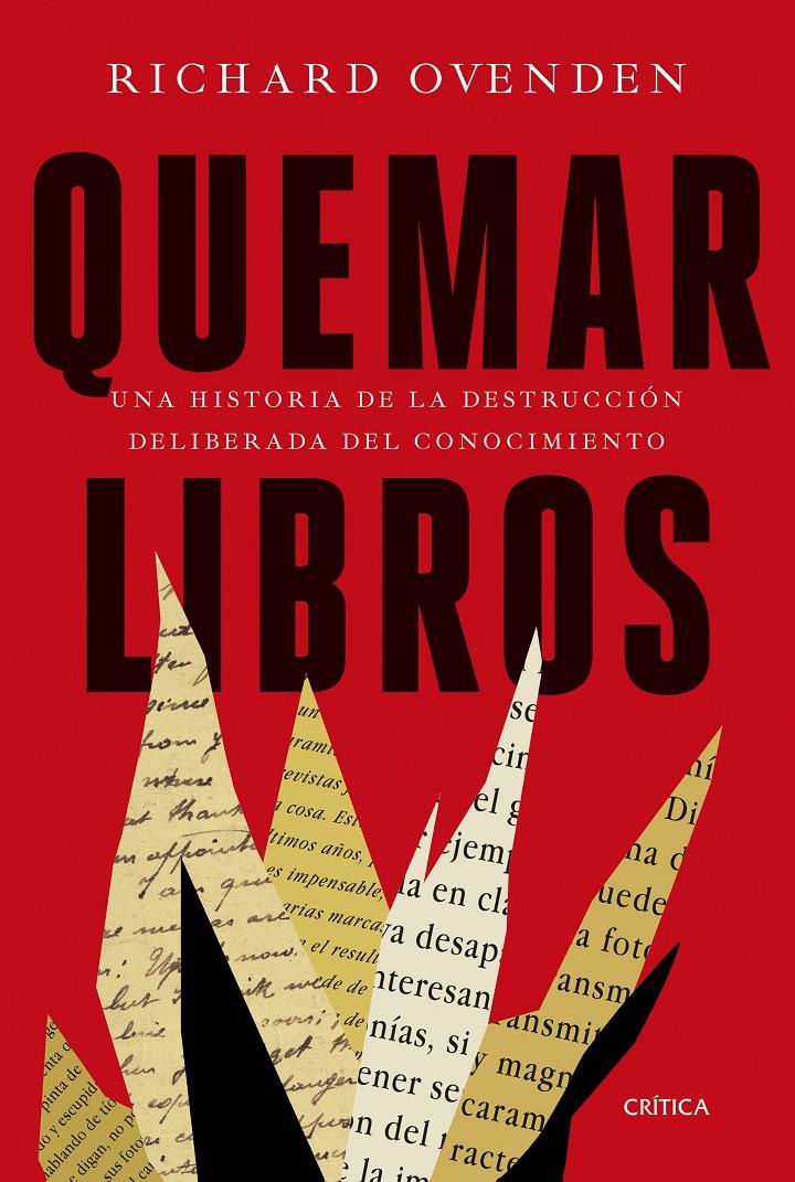 QUEMAR LIBROS | 9788491993032 | OVENDEN, RICHARD | Llibreria La Font de Mimir - Llibreria online Barcelona - Comprar llibres català i castellà