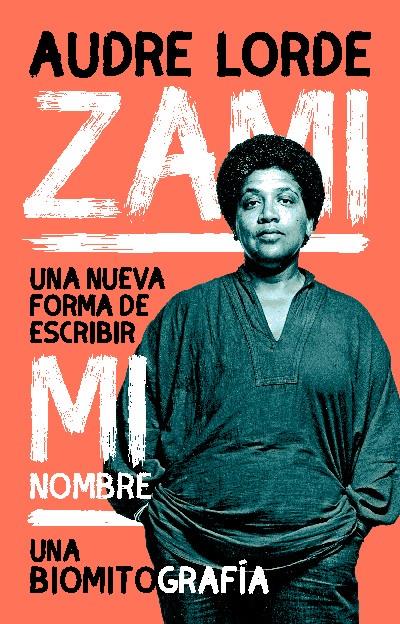 ZAMI | 9788412619843 | LORDE, AUDRE | Llibreria La Font de Mimir - Llibreria online Barcelona - Comprar llibres català i castellà