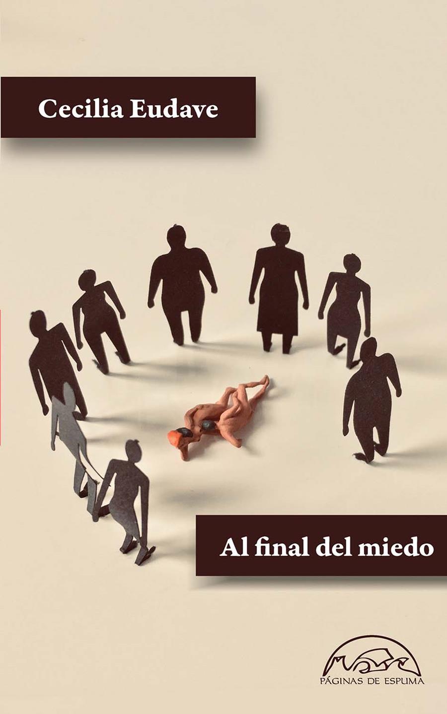 AL FINAL DEL MIEDO | 9788483932872 | EUDAVE, CECILIA | Llibreria La Font de Mimir - Llibreria online Barcelona - Comprar llibres català i castellà