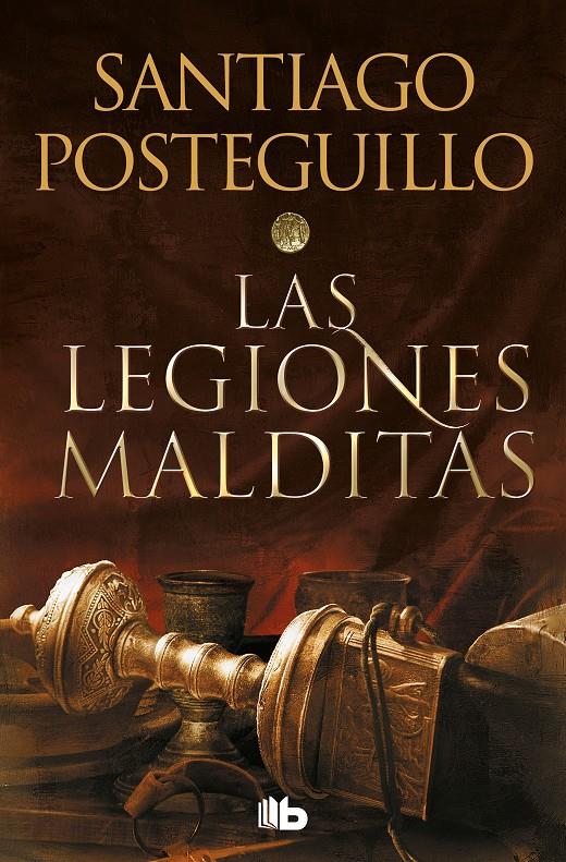 LAS LEGIONES MALDITAS (TRILOGÍA AFRICANUS 2) | 9788413143590 | POSTEGUILLO, SANTIAGO | Llibreria La Font de Mimir - Llibreria online Barcelona - Comprar llibres català i castellà