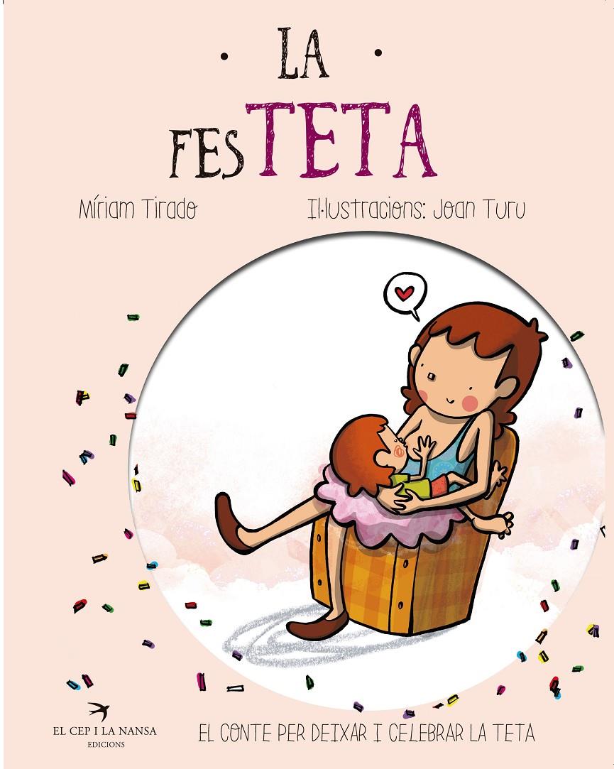 LA FES-TETA | 9788417000264 | MÍRIAM TIRADO / JOAN TURU | Llibreria La Font de Mimir - Llibreria online Barcelona - Comprar llibres català i castellà