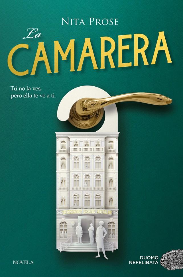LA CAMARERA | 9788418128721 | PROSE, NITA | Llibreria La Font de Mimir - Llibreria online Barcelona - Comprar llibres català i castellà