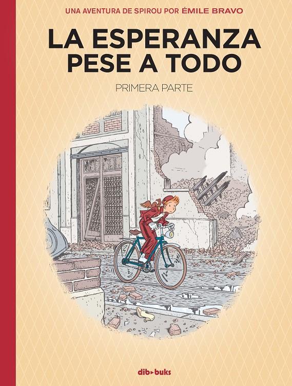 LA ESPERANZA PESE A TODO | 9788417294656 | ÉMILE BRAVO | Llibreria La Font de Mimir - Llibreria online Barcelona - Comprar llibres català i castellà