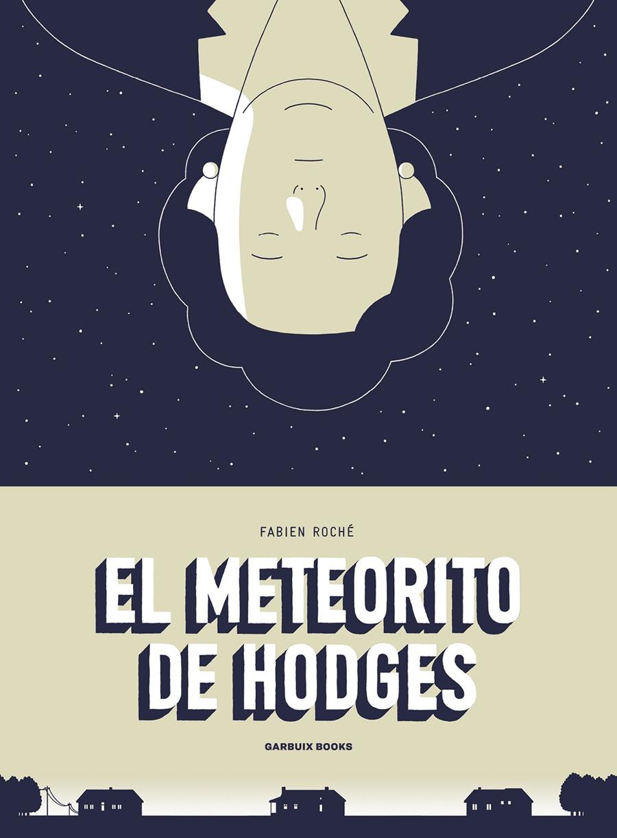 EL METEORITO DE HODGES | 9788412332681 | ROCHÉ, FABIEN | Llibreria La Font de Mimir - Llibreria online Barcelona - Comprar llibres català i castellà