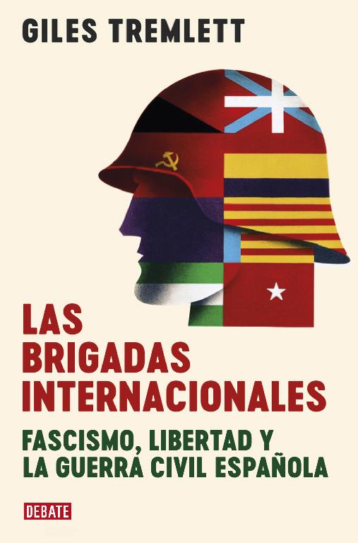 LAS BRIGADAS INTERNACIONALES | 9788417636913 | TREMLETT, GILES | Llibreria La Font de Mimir - Llibreria online Barcelona - Comprar llibres català i castellà