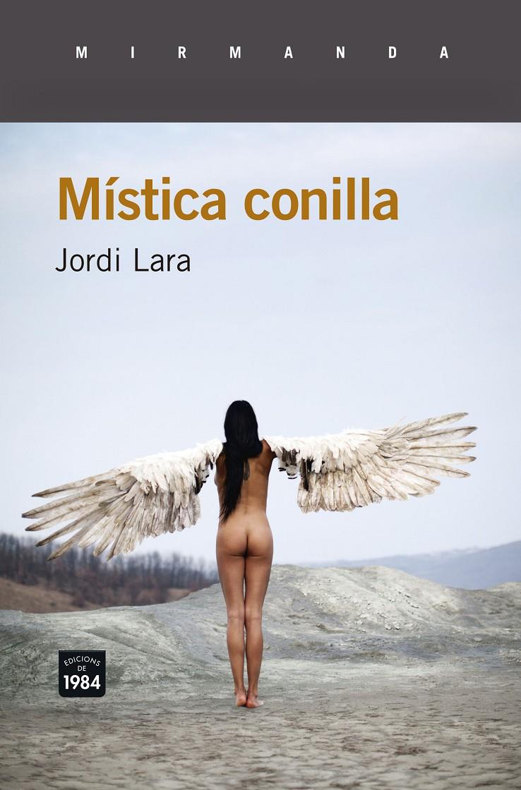 MÍSTICA CONILLA | 9788415835950 | LARA SURIÑACH, JORDI | Llibreria La Font de Mimir - Llibreria online Barcelona - Comprar llibres català i castellà